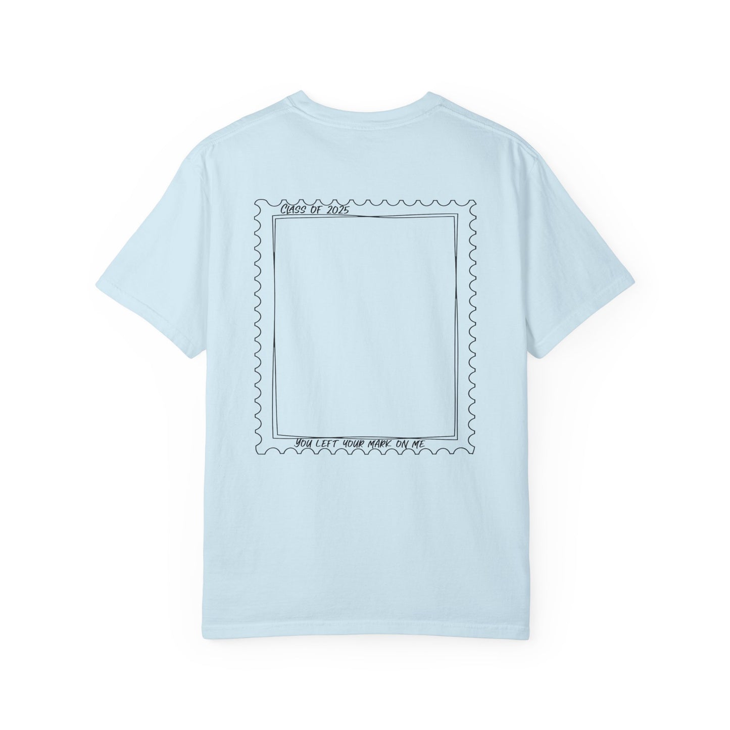 Leave Your Mark on the World Autograph Comfort Colors T-Shirt for 2024-2025