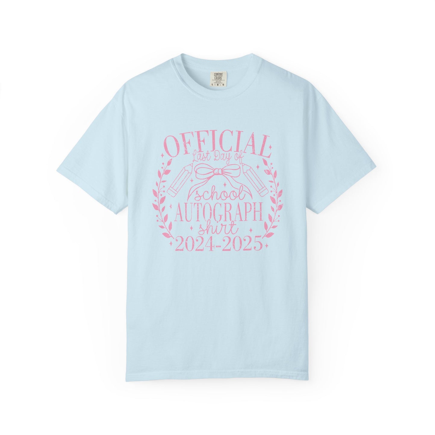 Official Last Day of School Autograph T-Shirt for 2024-2025