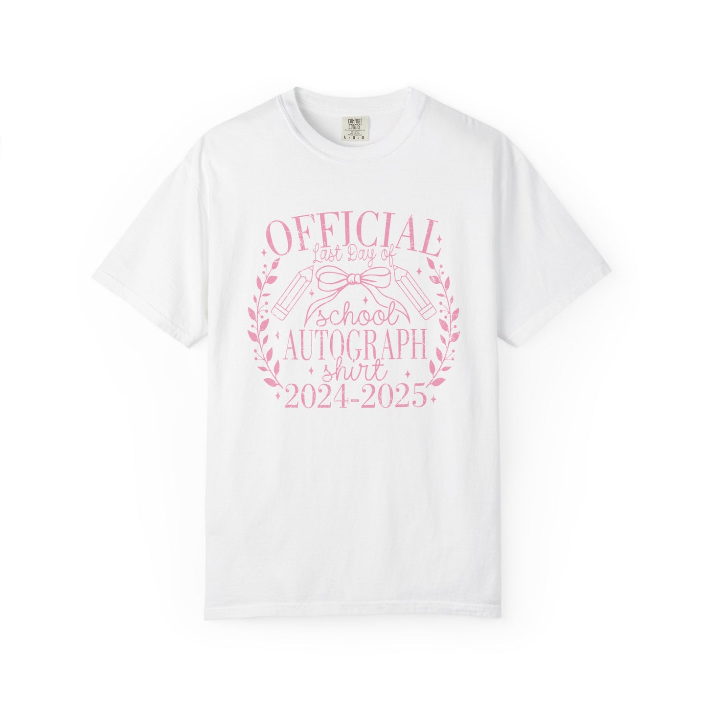 Official Last Day of School Autograph T-Shirt for 2024-2025