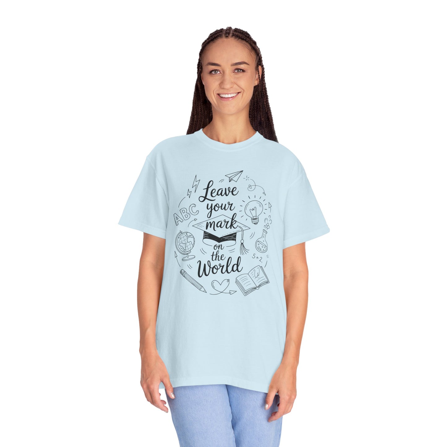 Leave Your Mark on the World Autograph Comfort Colors T-Shirt for 2024-2025