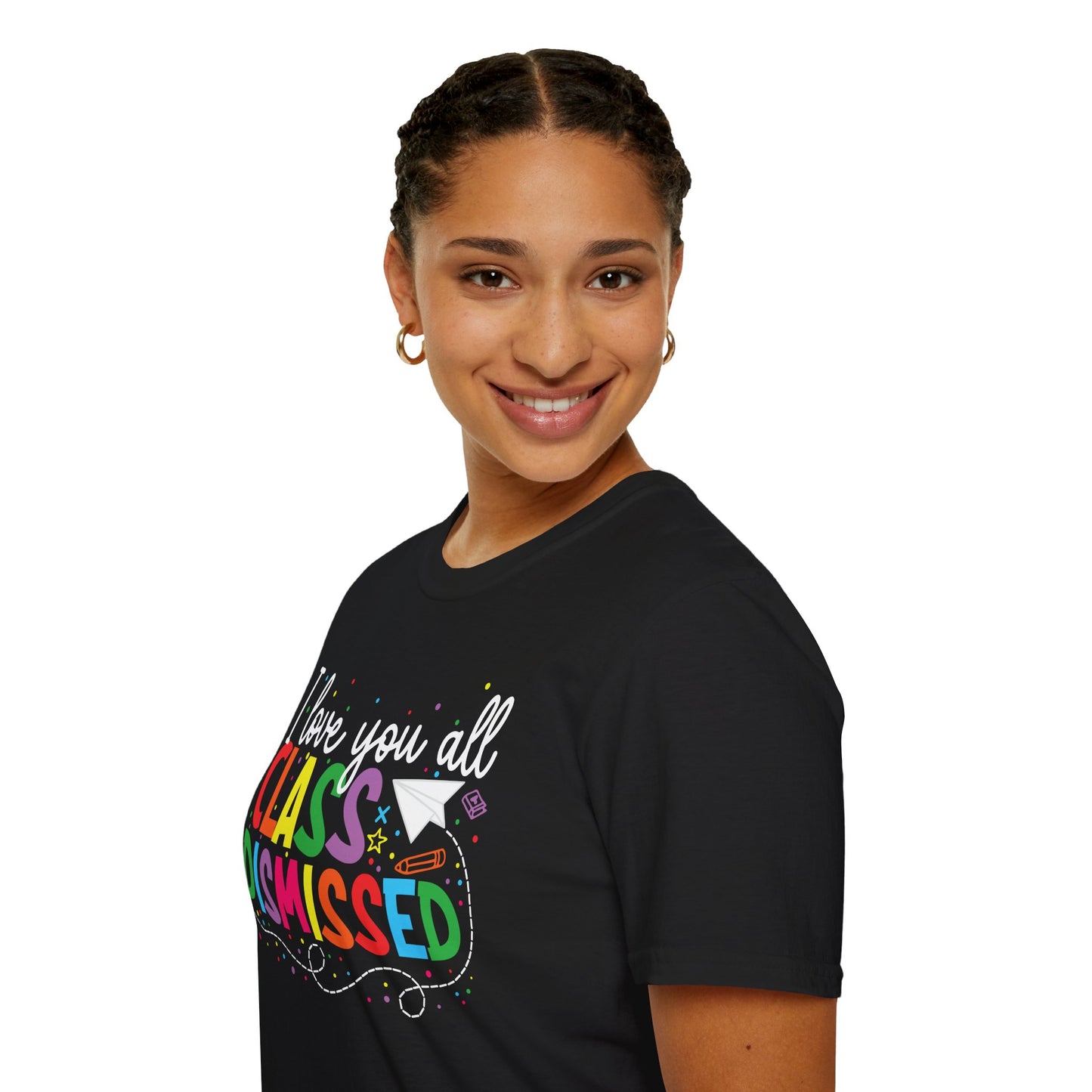 Rainbow I Love You All, CLASS DISMISSED Unisex Soft Style T-shirt