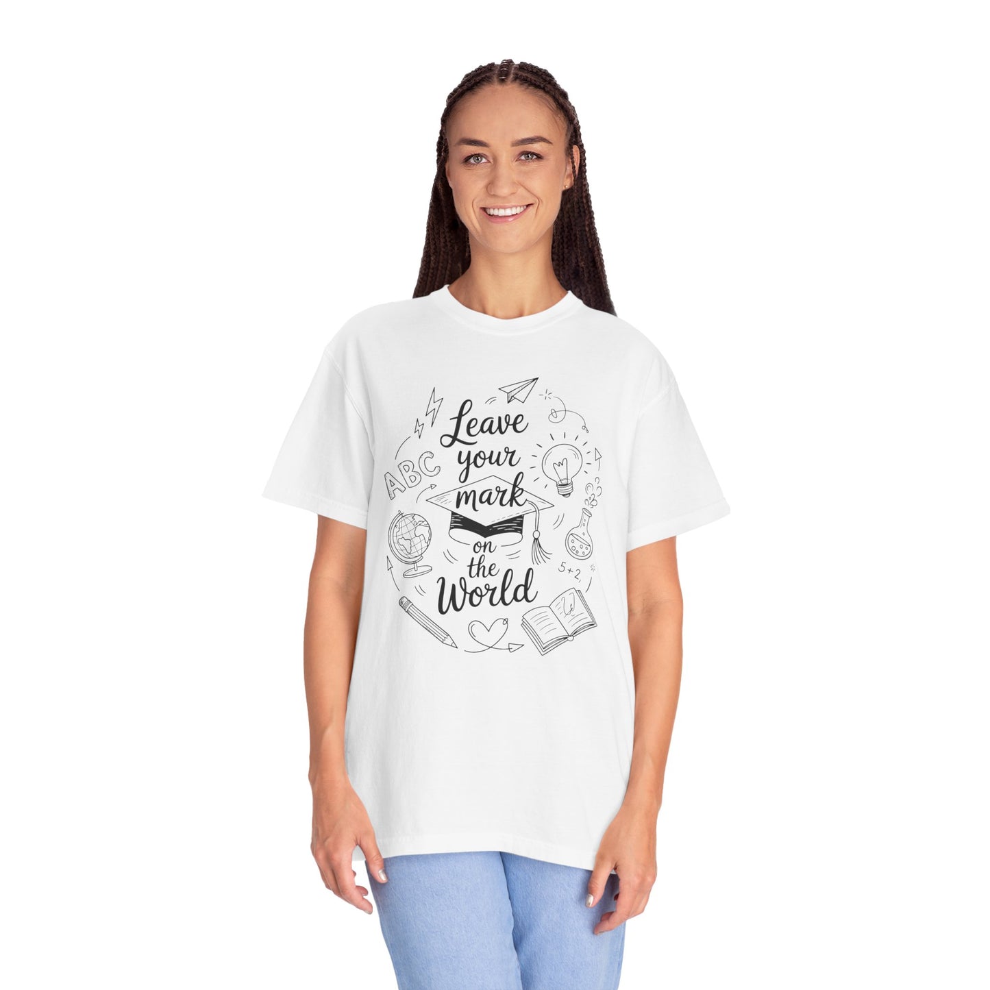 Leave Your Mark on the World Autograph Comfort Colors T-Shirt for 2024-2025