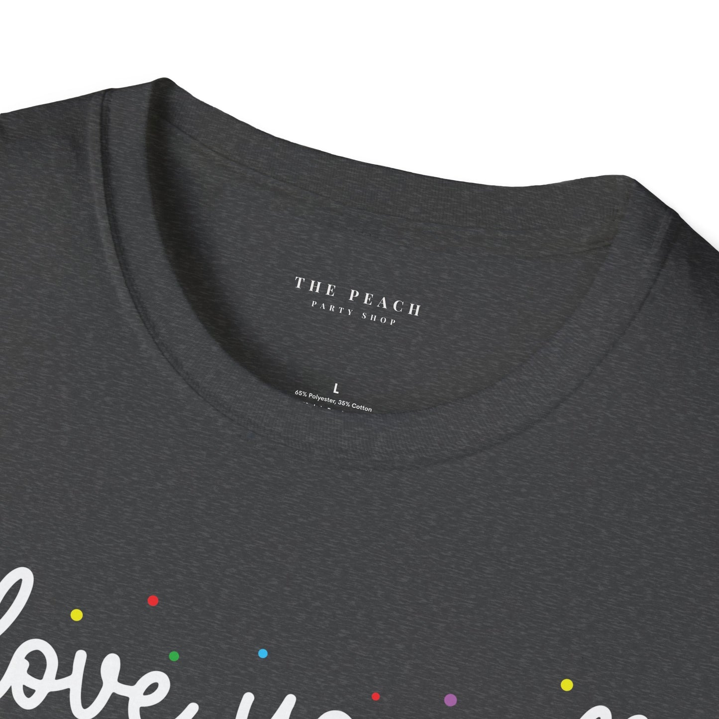 Rainbow I Love You All, CLASS DISMISSED Unisex Soft Style T-shirt